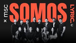 Central MSC - Somos (Lyric Vídeo)