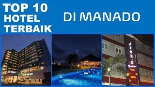 TOP 10 HOTEL TERBAIK DI MANADO