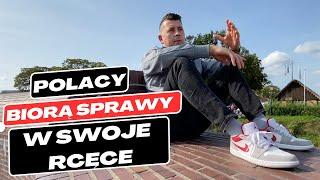 POLACY BIORĄ SPRAWY W SWOJE RĘCE / PATROL OBYWATELSKI