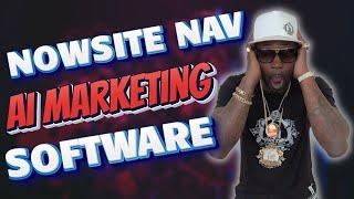 New Nowsite Nav AI Marketing Sales Assistant Tool Reveal