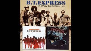 B.T. EXPRESS  -  Does It Feel Good (1980) (HQ) (HD) mp3