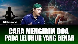 CARA MENGIRIM DOA PADA LELUHUR YANG BENAR