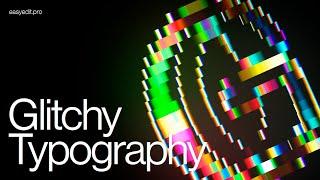 Glitchy Text Animation Tutorial | Glitch Effect in After Effects