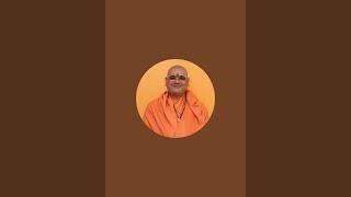 Swami Shravananand Saraswati is live