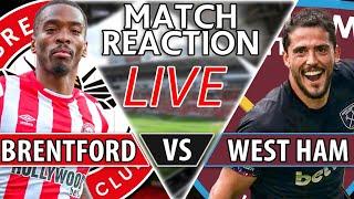 Brentford 2-0 West Ham | Live Premiere League Watchalong