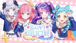 【アイカツアカデミー！】「HAPPY REFLECTION」Official Lyric Video