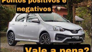 Pontos positivos e negativos do Toyota Etios 2021