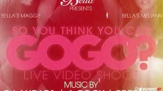 So You Think You Can GoGo Live Video Shoot 2017 - Bella Bella Talent