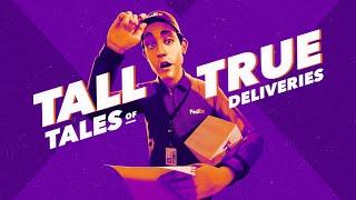 FedEx presents Tall Tales of True Deliveries featuring Joe