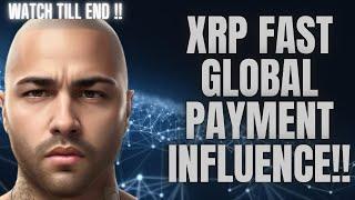 XRP FAST GLOBAL PAYMENT INFLUENCE!! #cryptocurrencies #news #xrptothemoon