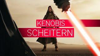 Daran scheitert OBI-WAN KENOBI wirklich....