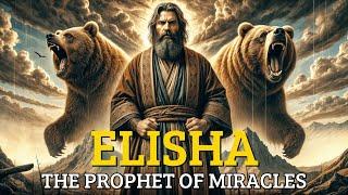 The Story of Elisha - The Prophet Who Resurrected a Dead Man Even After He Had Died | Bible Stories