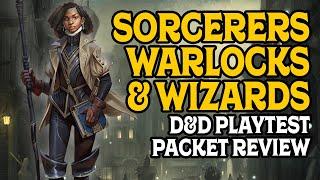 One D&D Playtest Review: Sorcerer, Warlock, Wizard