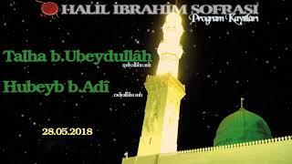 Talha bin Ubeydullâh ve Hubeyb bin Adî (r.a)