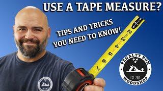 Tape Measure Tips and Tricks That Everyone Needs to Know - Woodworking and DIY