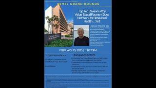Semel Grand Rounds, 2025-02-25, Dr. Harold Pincus