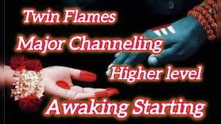 Twin Flames Major Channeling Highest Level Awaking Starting 