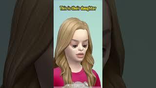 WHEN THEY HAVE A DAUGHTER #shorts #short #sims4