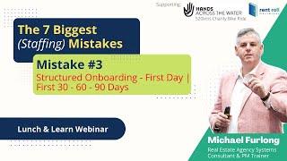 Rent Roll Maximiser | 7 Biggest Staffing Mistakes - Mistake #3 - Structured Onboarding - First Day