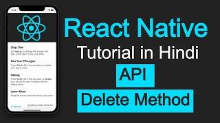 React Native tutorial in Hindi #56 Delete API Method