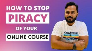 How to Stop Piracy of Your Online Course on Thinkific - Stop People Stealing Your Course