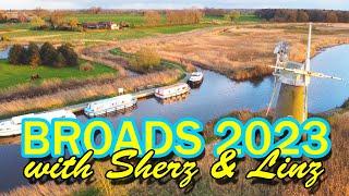 Norfolk Broads 2023 - with Sherz & Linz (and Joe)