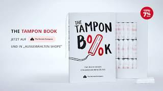 "The Tampon Book": Das Projekt von The Female Company