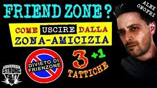 Come Evitare la Friend-Zone e Uscire dalla Zona-Amicizia (ossia come sedurre e intrigare davvero)