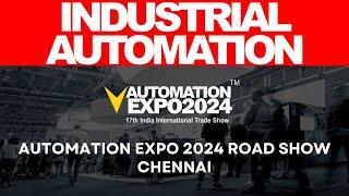 Exploring the Future: Automation Expo 2024 Roadshow in Chennai | Industrial Automation Magazine