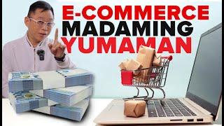 MADAMI NANG YUMAMAN!!!! How to Earn Millions Sell Through E commerce