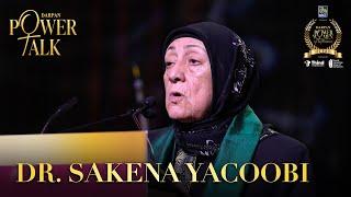 DR. SAKENA YACOOBI - POWER TALK | Darpan Magazine