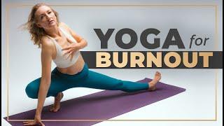 YOGA FOR BURNOUT | Women's Yoga Poses for Emotional Release