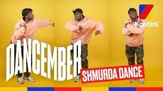 Dancember #1 -  La Shmurda Dance