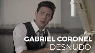 Gabriel Coronel - Desnudo (Video Oficial)