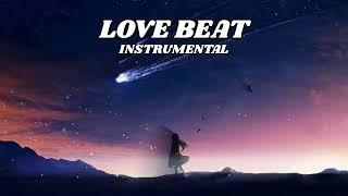 [ FREE ] Love Beat Instrumental Type Beat Latest 2024