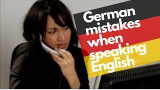 German mistakes when speaking English