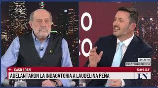 Luis Petri, ministro de defensa: "Estuvimos rastrillando para encontrar a Loan"