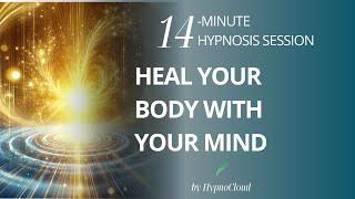 Ultimate Healing Activation: 14-Minute Hypnosis to Restore, Recharge & Rejuvenate