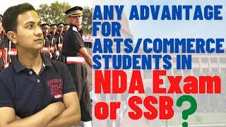 Any Advantage for ARTS/ COMMERCE students in NDA exam or SSB? How they can clear? #nda2022 #nda2