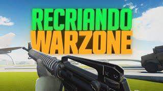 RECRIANDO CALL OF DUTY: WARZONE, SÓ QUE 1000X MELHOR!