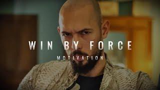 Andrew Tate: Win By Force | Motivational Video (ft. Tristan Tate)