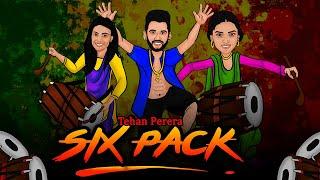 Six Pack - Tehan Perera (Official Music Video)