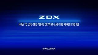 Acura ZDX | How to Use One Pedal Driving and the Regen Paddle