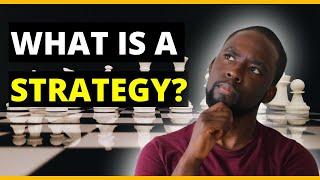 Do not underestimate the power of Strategy | How to develop a strategy