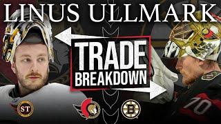 Who Won The Linus Ullmark BLOCKBUSTER TRADE Between The Boston Bruins And The Ottawa Senators?