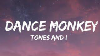 Tones and I - Dance Monkey (Lyrics)