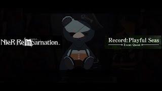 NieR Reincarnation - Record: Playful Seas