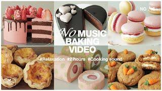 #10 음악 없는 2시간 베이킹 영상 모음.zip : 2 hours No Music Baking Video | Relaxation Cooking Sounds|Cooking tree