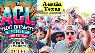 Austin City Limits Festival 2024: Best Entrances, Tips & Hacks for Easy Access!