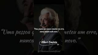 [ALBERT EINSTEIN] #motivacional   #autoajuda    #autoestima  #shorts    #motivationalvideos